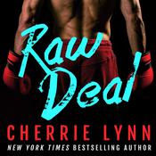 Raw Deal by  Cherrie Lynn audiobook