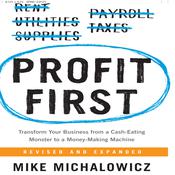 Profit First by  Mike Michalowicz audiobook