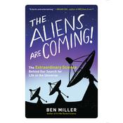 The Aliens Are Coming! by  Ben Miller audiobook