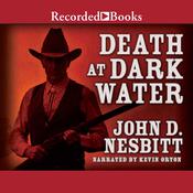 Death at Dark Water by  John Nesbitt audiobook