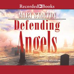 Defending Angels by Mary Stanton audiobook