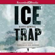 Ice Trap by  Kitty Sewell audiobook