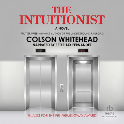 The Intuitionist by Colson Whitehead audiobook