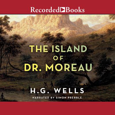 The Island of Dr. Moreau by H. G. Wells audiobook