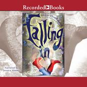 Falling In by  Frances O’Roark Dowell audiobook