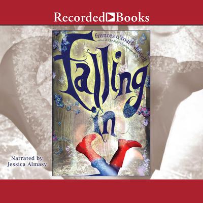 Falling In by Frances O’Roark Dowell audiobook