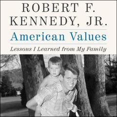 American Values by Robert F. Kennedy audiobook