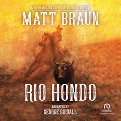 Rio Hondo by Matt Braun audiobook