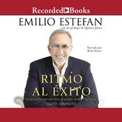 Ritmo Al Exito (Rhythm of Success) by  Emilio Estefan audiobook