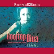 Rooftop Diva by  Dt Pollard audiobook