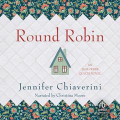 Round Robin by Jennifer Chiaverini audiobook