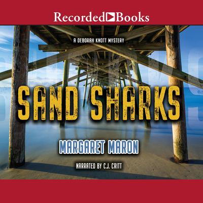 Sand Sharks by Margaret Maron audiobook