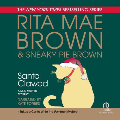 Santa Clawed by Rita Mae Brown audiobook