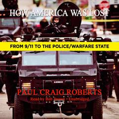 How America Was Lost by Paul Craig Roberts audiobook