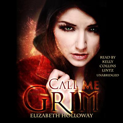 Call Me Grim by Elizabeth Holloway audiobook