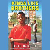 Kinda like Brothers by  Coe Booth audiobook