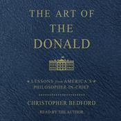 The Art of the Donald by  Christopher Bedford audiobook