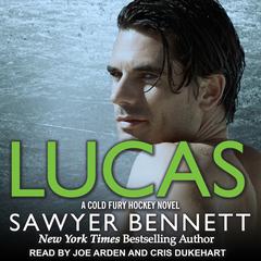 Lucas by Sawyer Bennett audiobook