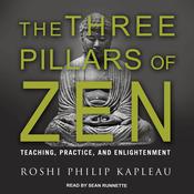 The Three Pillars of Zen by  Roshi Philip Kapleau audiobook