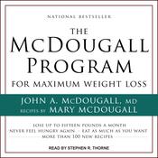 The McDougall Program for Maximum Weight Loss by  John McDougall audiobook