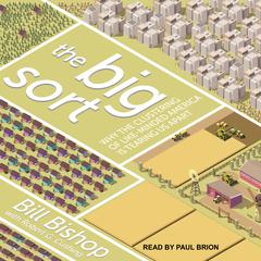 The Big Sort by Bill Bishop audiobook