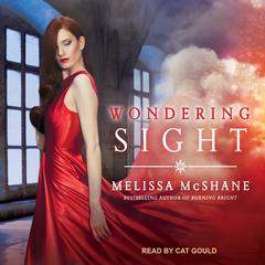 Wondering Sight by Melissa McShane audiobook
