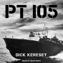 PT 105 by Dick Keresey audiobook