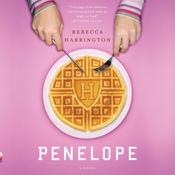 Penelope by  Rebecca Harrington audiobook