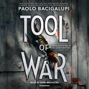 Tool of War by  Paolo Bacigalupi audiobook