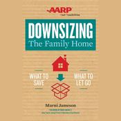 Downsizing The Family Home by  Marni Jameson audiobook