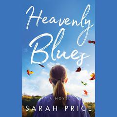 Heavenly Blues by Sarah Price audiobook