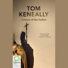 Crimes of the Father by Thomas Keneally audiobook