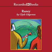 Raney by  Clyde Edgerton audiobook