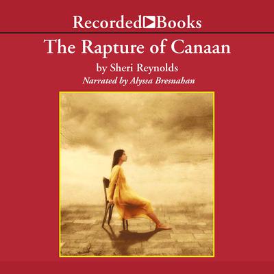 Rapture of Canaan by Sheri Reynolds audiobook