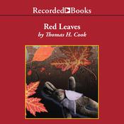 Red Leaves by  Thomas H. Cook audiobook