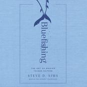 Bluefishing by  Steve D. Sims audiobook