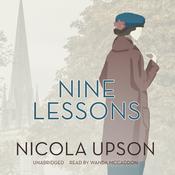 Nine Lessons by  Nicola Upson audiobook