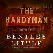 The Handyman by  Bentley Little audiobook