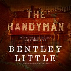 The Handyman by Bentley Little audiobook