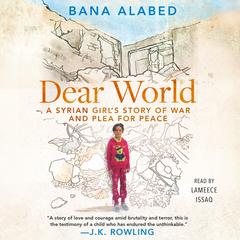 Dear World by Bana Alabed audiobook
