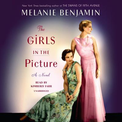 The Girls in the Picture by Melanie Benjamin audiobook