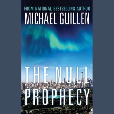 The Null Prophecy by Michael Guillen audiobook