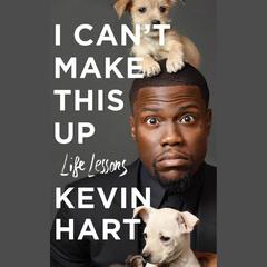 I Can't Make This Up by Kevin Hart audiobook