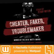 Cheater. Faker. Troublemaker. by  Jenny Rosen audiobook