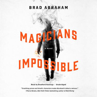 Magicians Impossible by Brad Abraham audiobook