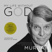 My Life without God by  William J.  Murray audiobook