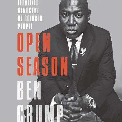 Open Season by Ben Crump audiobook