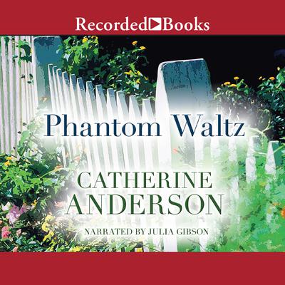 Phantom Waltz by Catherine Anderson audiobook