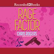 Rage Factor by  Chris Rogers audiobook