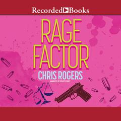 Rage Factor by Chris Rogers audiobook
